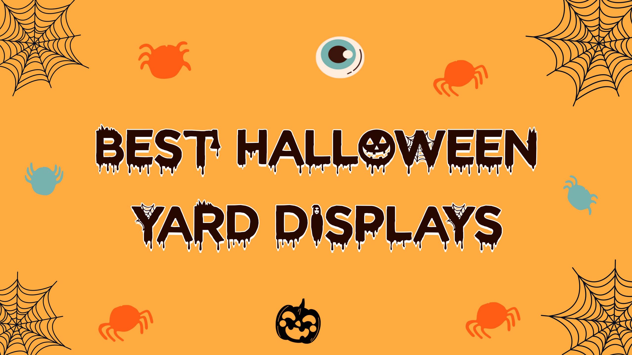 Best Halloween Yard Displays