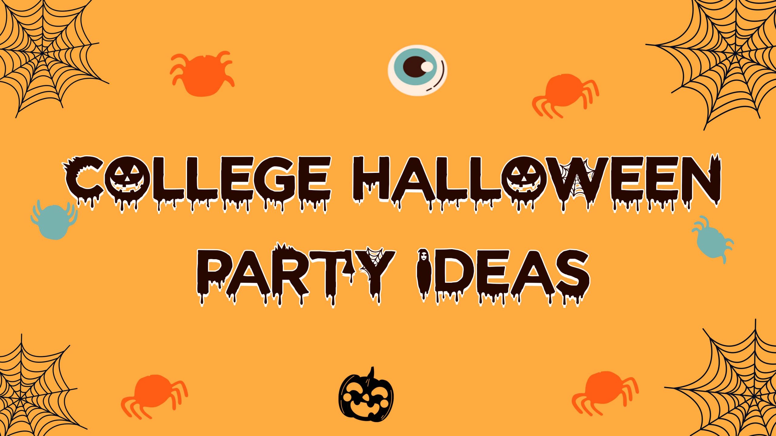 College Halloween Party Ideas